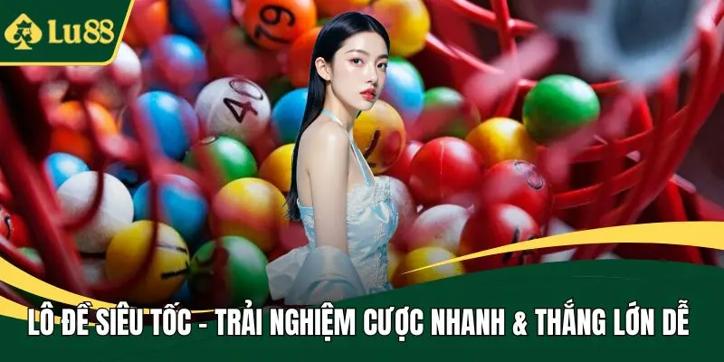 Lô đề siêu tốc