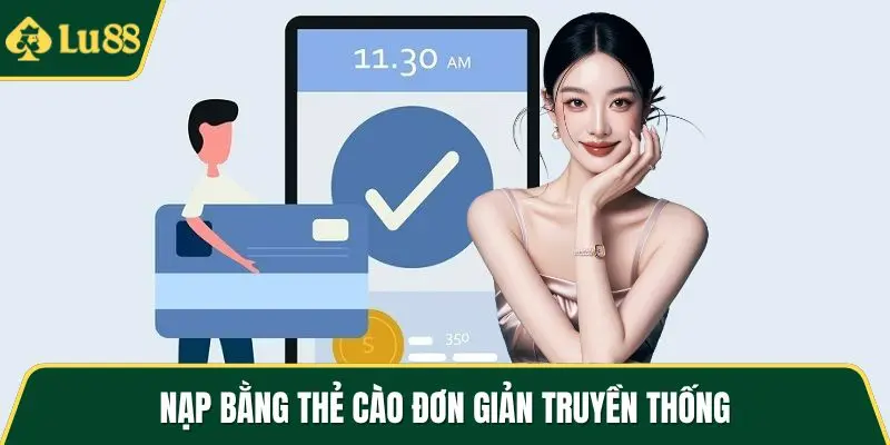 Nạp bằng thẻ cào đơn giản truyền thống